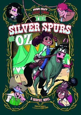The Silver Spurs of Oz: Un roman grafic - The Silver Spurs of Oz: A Graphic Novel