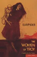 Femeile din Troia - The Women of Troy
