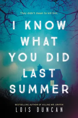 Știu ce ai făcut vara trecută - I Know What You Did Last Summer