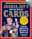 Cartea uimitoare de cărți a lui Joshua Jay - Joshua Jay's Amazing Book of Cards