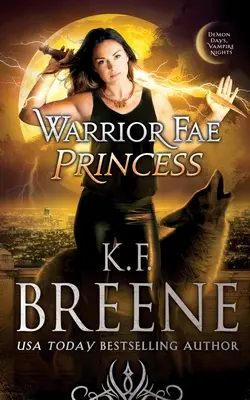 Prințesa zână războinică - Warrior Fae Princess