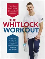 Antrenamentul Whitlock - Fii în formă și sănătos în câteva minute - Whitlock Workout - Get Fit and Healthy in Minutes