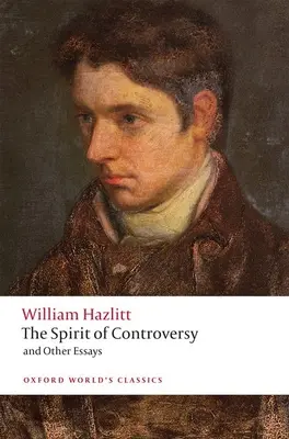 Spiritul controversei: Și alte eseuri - The Spirit of Controversy: And Other Essays