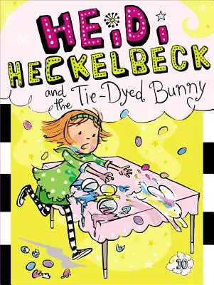Heidi Heckelbeck and the Tie-Dyed Bunny, 10