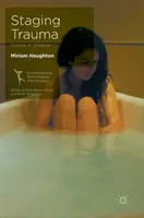 Punerea în scenă a traumei: Corpuri în umbră - Staging Trauma: Bodies in Shadow
