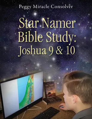 Studiu biblic cu numele stelelor: Iosua 9 și 10 - Star Namer Bible Study: Joshua 9 & 10