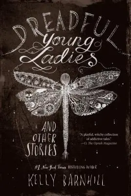 Dreadful Young Ladies și alte povestiri - Dreadful Young Ladies and Other Stories