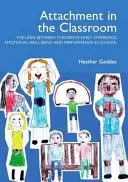 Atașamentul în sala de clasă - Un ghid practic pentru școli - Attachment in the Classroom - A Practical Guide for Schools