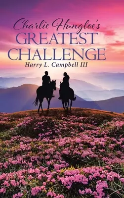 Cea mai mare provocare a lui Charlie Hungloe - Charlie Hungloe's Greatest Challenge