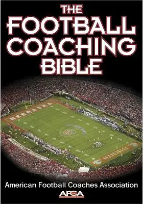 Biblia antrenorilor de fotbal - The Football Coaching Bible