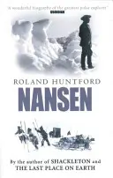 Nansen - exploratorul ca erou - Nansen - The Explorer as Hero