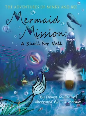 Misiunea sirenei: O cochilie pentru Nell - Mermaid Mission: A Shell for Nell