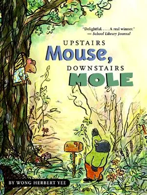 Șoarece sus, cârtiță jos (Reader) - Upstairs Mouse, Downstairs Mole (Reader)