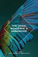 Manualul universitarului de drept - The Legal Academic's Handbook