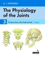 Fiziologia articulațiilor - Volumul 3 - Coloana vertebrală, centura pelviană și capul - Physiology of the Joints - Volume 3 - The Spinal Column, Pelvic Girdle and Head