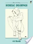 Schiele Drawings: 44 de lucrări - Schiele Drawings: 44 Works