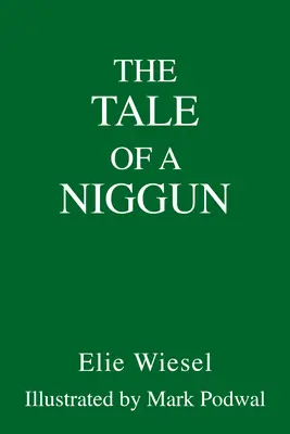 Povestea unui niggun (The Tale of a Niggun) - The Tale of a Niggun