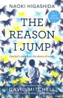 Motivul pentru care sar: vocea unui băiat din tăcerea autismului - Reason I Jump: one boy's voice from the silence of autism
