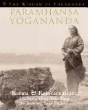 Înțelepciunea lui Yogananda - Înțelepciunea lui Yogananda, volumul 2 - Wisdom of Yogananda - The Wisdom of Yogananda, Volume 2