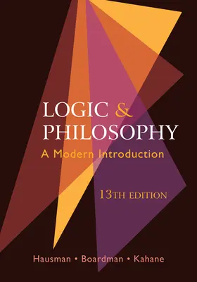 Logică și filosofie - O introducere modernă - Logic and Philosophy - A Modern Introduction