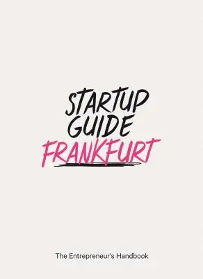 Ghid de pornire Frankfurt - Startup Guide Frankfurt