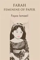 Farah Feminin de Hârtie - Farah Feminine of Paper