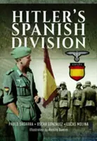 Divizia spaniolă a lui Hitler - Hitler's Spanish Division