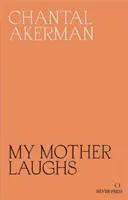 Mama mea râde - My Mother Laughs