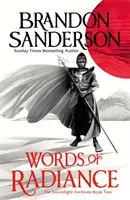 Words of Radiance Partea întâi - Arhiva Stormlight Cartea a doua - Words of Radiance Part One - The Stormlight Archive Book Two