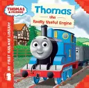 Thomas & Friends: Prima mea bibliotecă feroviară: Thomas the Really Useful Engine - Thomas & Friends: My First Railway Library: Thomas the Really Useful Engine