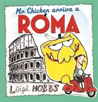 Dl Chicken ajunge la Roma - Mr Chicken Arriva a Roma