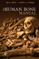 Manualul oaselor umane - The Human Bone Manual