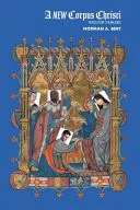 Un nou Corpus Christi; piese de teatru pentru biserici - A New Corpus Christi; Plays for Churches