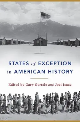 Statele de excepție în istoria americană - States of Exception in American History