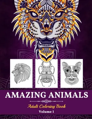Animale uimitoare Carte de colorat pentru adulți - Amazing Animals Adult Coloring Book