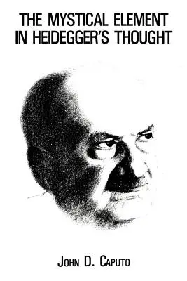 Elementul mistic în gândirea lui Heidegger - The Mystical Element in Heidegger's Thought