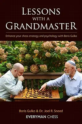 Lecții cu un mare maestru, volumul 1 - Lessons with a Grandmaster Volume 1