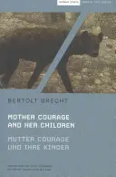Mama curaj și copiii ei: Mutter Courage Und Ihre Kinder - Mother Courage and Her Children: Mutter Courage Und Ihre Kinder