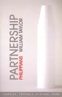 Parteneriat: Filipeni: Hrană spirituală concisă și portabilă - Partnership: Philippians: Concise, Portable Spiritual Food