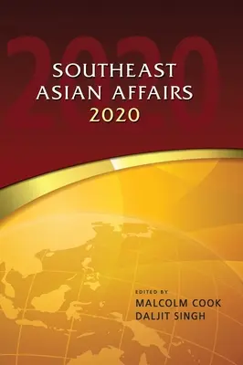 Afaceri din Asia de Sud-Est 2020 - Southeast Asian Affairs 2020