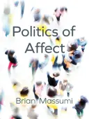 Politica afectului - Politics of Affect