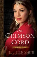 Cordonul purpuriu: Povestea lui Rahab - The Crimson Cord: Rahab's Story