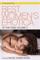 Best Women's Erotica of the Year, Volumul 3 - Best Women's Erotica of the Year, Volume 3