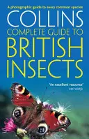 Insectele britanice - Un ghid fotografic pentru fiecare specie comună - British Insects - A Photographic Guide to Every Common Species
