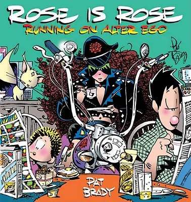 Rose Is Rose rulează pe Alter Ego: O colecție Rose Is Rose - Rose Is Rose Running on Alter Ego: A Rose Is Rose Collection