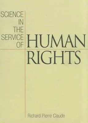 Știința în slujba drepturilor omului - Science in the Service of Human Rights
