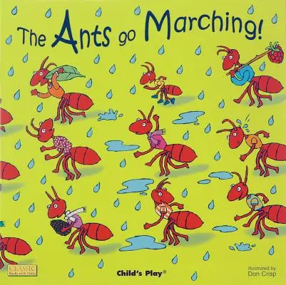 Furnicile pornesc în marș! - The Ants Go Marching!