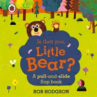 Tu ești, Ursulețule? - O carte cu clape care se trag și alunecă - Is that you, Little Bear? - A pull-and-slide flap book