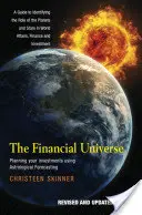 Universul financiar: Planificarea investițiilor cu ajutorul previziunilor astrologice - Ghid pentru identificarea rolului planetelor și stelelor în - The Financial Universe: Planning Your Investments Using Astrological Forecasting - A Guide to Identifying the Role of the Planets and Stars in