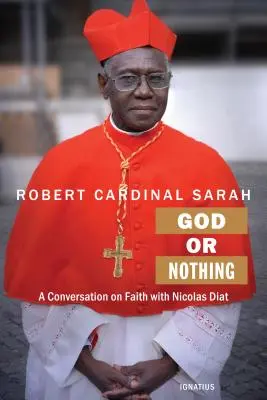 Dumnezeu sau nimic: O conversație despre credință - God or Nothing: A Conversation on Faith